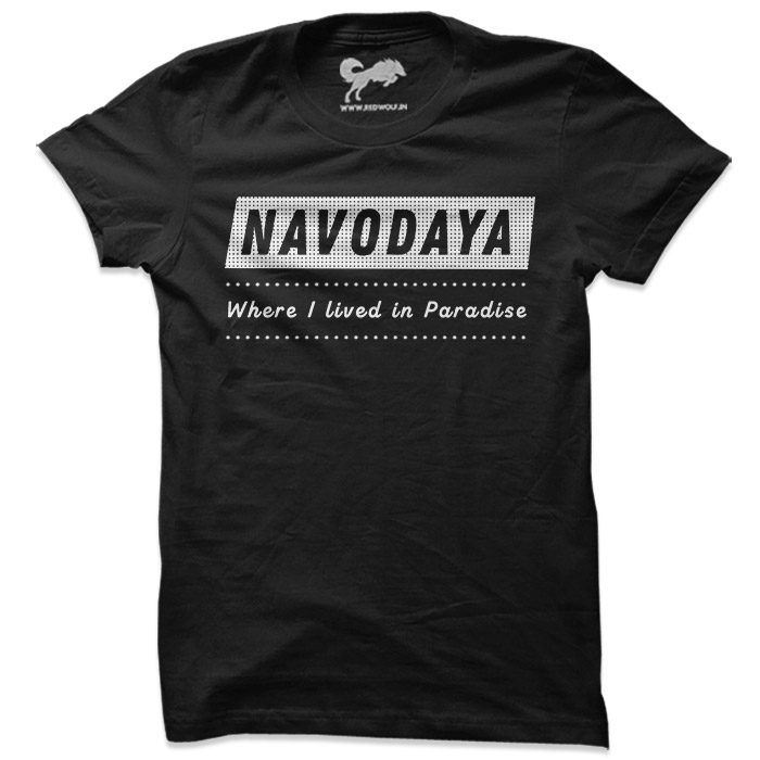 NAVODAYA: Where I lived in Paradise (Black) - Tshirt [Campaign Ended]